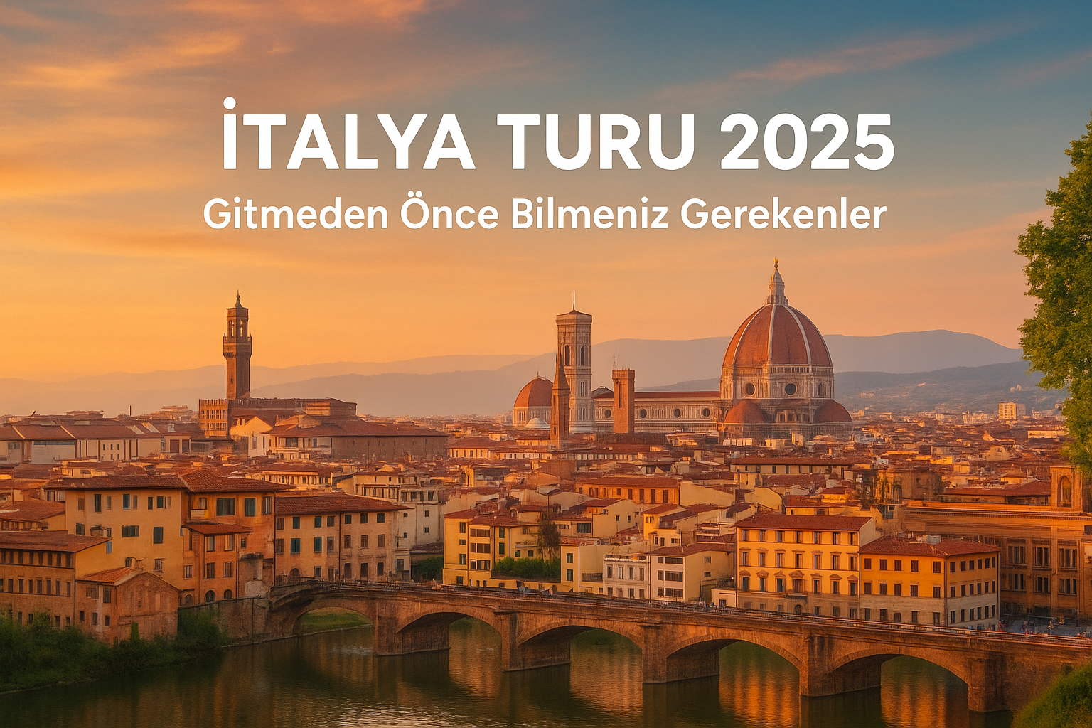İtalya Turu 2026: Gitmeden Önce Bilmeniz Gerekenler (Kapsamlı İtalya Gezi Rehberi)
