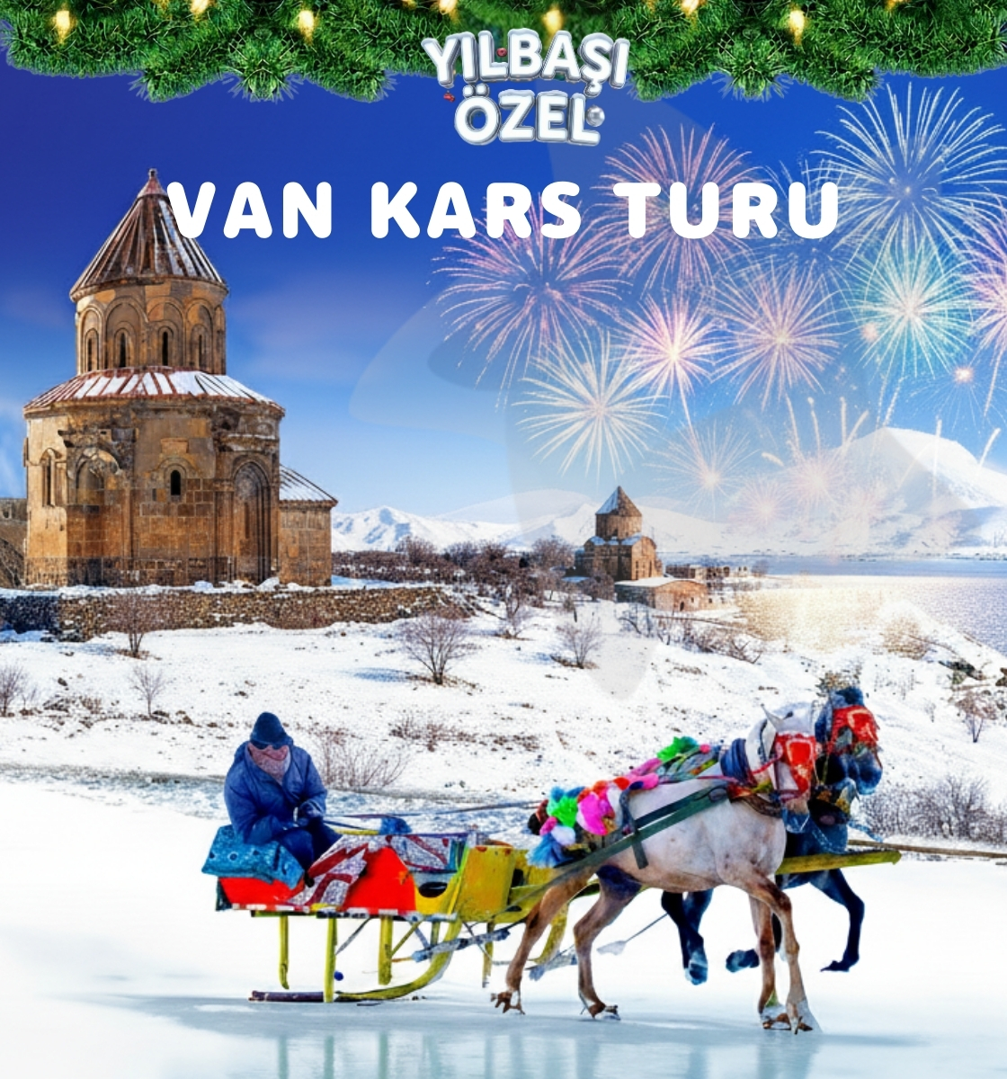 Yılbaşı Özel Van Kars Turu