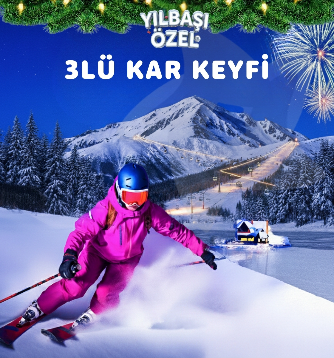 Yılbaşı Özel 3lü Kar Keyfi