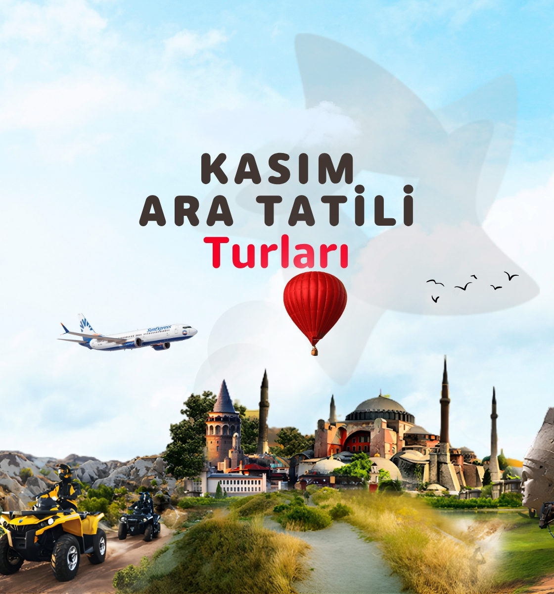 Kasım Ara Tatili Turları